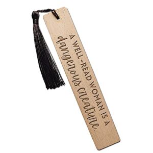 a well-read woman is a dangerous funny inspirational bookmark, funny reader gifts, reading gifts, gift for women and sisters