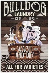 qweqweq bulldog metal tin sign bulldog laundry wash and dry all fur varieties funny poster cafe laundry