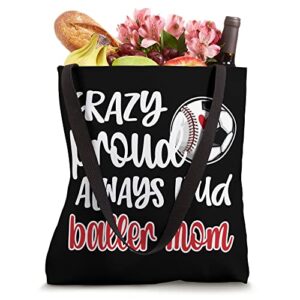 Crazy Proud Soccer Baseball Player Mom Ball Mother Tote Bag