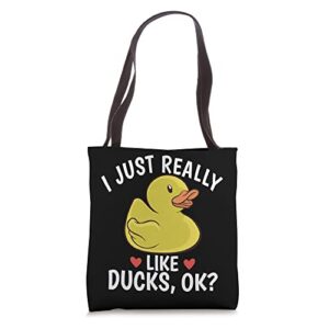 i just really like ducks, ok? ducks gift rubber duck gift tote bag