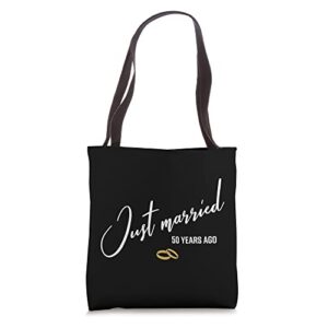 just married 50 years ago funny 50th wedding anniversary tote bag