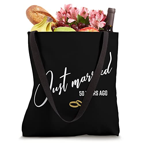 Just married 50 Years Ago Funny 50th Wedding Anniversary Tote Bag