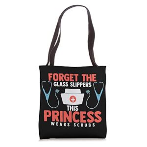 forget the glass slippers this princess wears scrubs tote bag