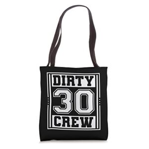30th birthday party squad – dirty 30 crew birthday matching tote bag