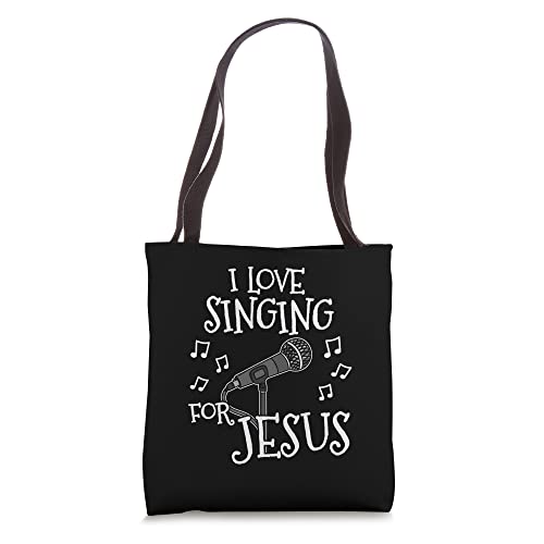 Church Singer, I Love Singing For Jesus, Worship Vocalist Tote Bag