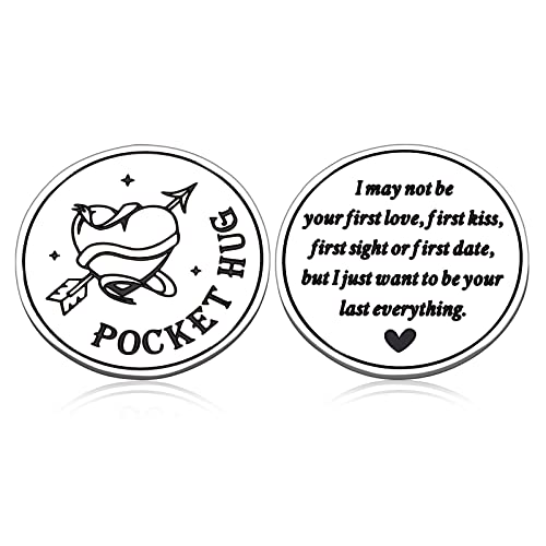 I May Not Be Your First Love Gifts for Men Women Pocket Hug Token Valentines Gifts for Him Her Husband Boyfriend Anniversary Birthday Miss You Gifts for Bride Fiance Engagement Wedding Deployment