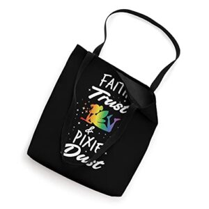 Faith Trust And Pixie Dust Fairy Tote Bag