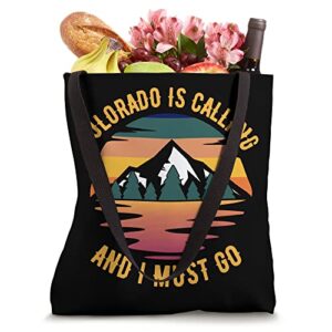 Colorado Is Calling And I Must Go Vintage Mountains Hiking Tote Bag