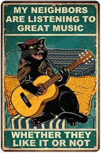 funny cat guitar metal signs vintage rock music wall decor man cave tin sign gym pool bar bathroom yard garage signs, my neighbors are listening to great music