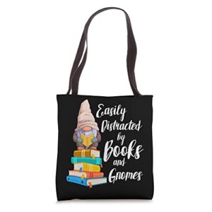 Garden Gnome Easily Distracted By Books Gnomes Book Lover Tote Bag