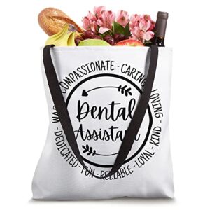 Dental Assistant Life Compassionate Caring Dentist Life Gift Tote Bag