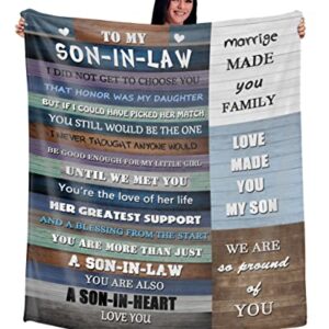 to My Loving Son-in-Law Gifts Ultra-Soft Throw Blanket for Bed Sofa Travel Best Birthday Gift for Son-in-Law