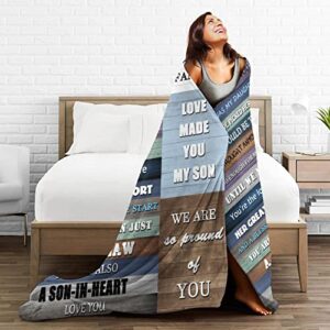 to My Loving Son-in-Law Gifts Ultra-Soft Throw Blanket for Bed Sofa Travel Best Birthday Gift for Son-in-Law