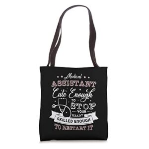 medical assistant cute enough to gifts for a nurse cna gift tote bag