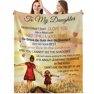 to My Daughter Throw Blanket, Birthday Daughter Gifts from Mom, Ultra-Soft Micro Fleece Blankets for Bed Couch Travel Beach 50"x60"