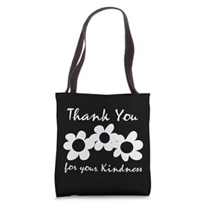 thank you for your kindness – kindness motivation tote bag