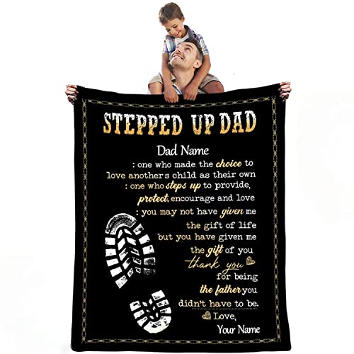 Personalized Stepped Up Dad Blanket, Happy Father's Day Blanket. Best Gift for Step Dad, Meaninqful Family Quote, Custom Name Stepdad Birthday Super Soft Flannel Warm Throw Blanket for Couch Bed