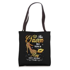 this queen was born in may happy birthday to me leopard tote bag