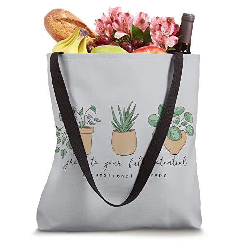 Grow to Full Potential Occupational Therapy OT OTA Plants Tote Bag