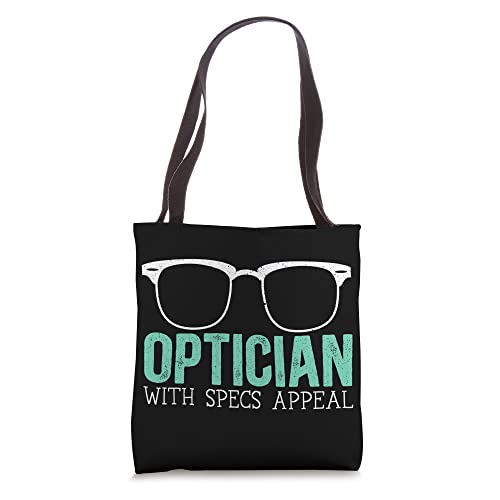 Optician With Specs Appeal Eye Doctor Ophthalmology Tote Bag