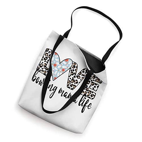 Bowling Mama Life Bowling Mom Of A Bowler Mother Tote Bag