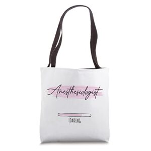 anesthesiology student future anesthesiologist loading tote bag