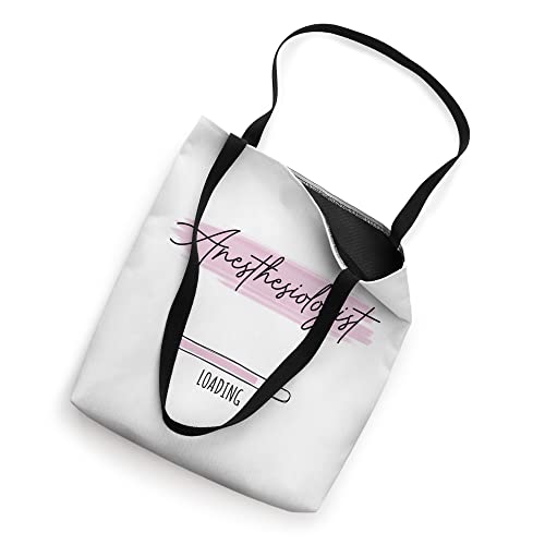 Anesthesiology Student Future Anesthesiologist Loading Tote Bag