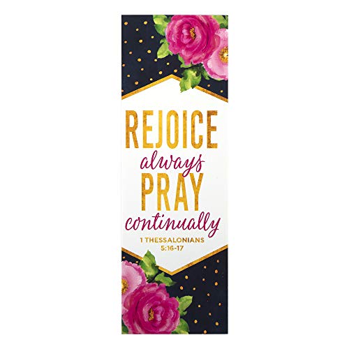 1 Thessalonians 5:16-17 Rejoice Always Bookmarks, 2 x 6 inches, 25 Bookmarks