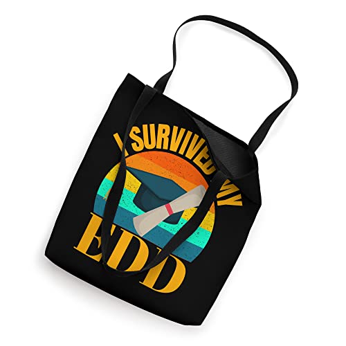 EdD I Survived my Doctor of Education Doctorate Graduation Tote Bag