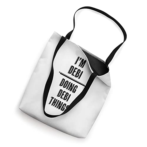 I'm DEBI - Doing DEBI Things | Funny - First Name - Tote Bag