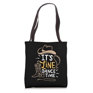 funny line dance it’s line dance time country western boots tote bag