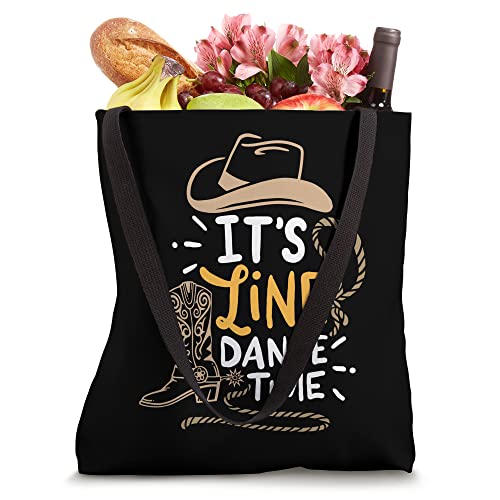 Funny Line Dance It's Line Dance Time Country Western Boots Tote Bag