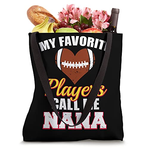 My Favorite Players Call Me Nana Funny Football Nana Tote Bag