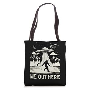 we out here funny bigfoot mothman cryptid ufo abduction tote bag