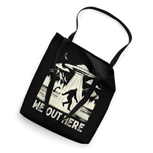 We Out Here Funny Bigfoot Mothman Cryptid UFO Abduction Tote Bag