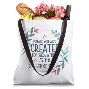 Christian Religious Esther 4 14 Tote Bag