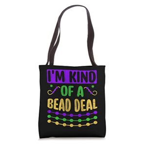 i’m kind of a bead deal mardi gras new orleans party tote bag
