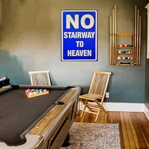 ERMUHEY No Stairway to Heaven Sign Metal Tin Sign, No Stairway to Heaven Poster ​for Home Office Restaurants Bedroom Cafes Bars Pub Man Cave Wall Decor Plaque Sign 12x8 Inch