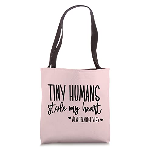 Tiny Humans Stole My Heart, Valentine's Day Delivery Nurse Tote Bag