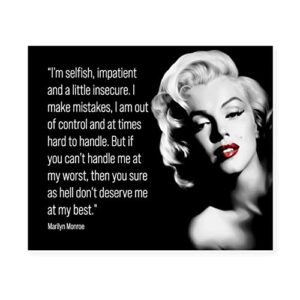 marilyn monroe quotes-“can’t handle me at my worst-don’t deserve me”- inspirational wall art -10×8″ retro picture portrait print-ready to frame. vintage home-office-studio decor. great gift for fans!