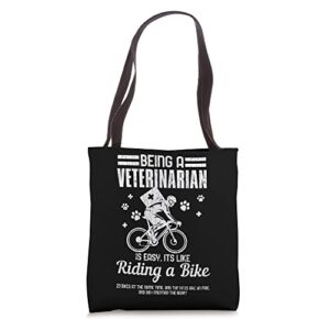 being a veterinarian is easy funny veterinary graphic tote bag
