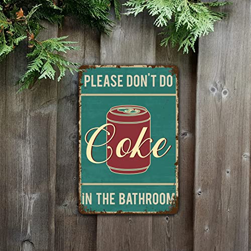 Dofala Funny Vintage Bathroom Metal Tin Signs - Please Don't Do Coke in the Bathroom, for Farmhouse Bathroom Wall Decorations Tin Signs 8''x12'', green, 01