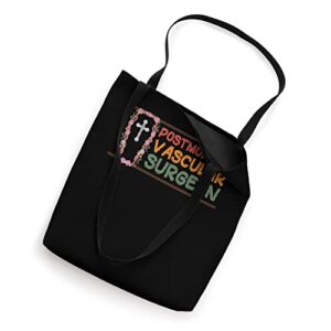 Mortician Postmortem Vascular Surgeon Tote Bag