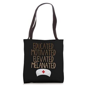 educated motivated elevated melanated african american nurse tote bag