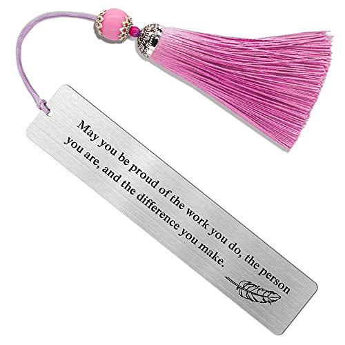 YUWANTR May You be Proud of The Work You Do, The Person You are and The Difference You Make Metal Bookmark Book Lover Gifts for Women Teens Students Friends Bookworm Readers Thank You Gift