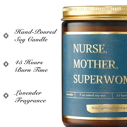 Nurse Mother Superwoman - Handmade Lavender Soy Candle (9oz) - Nurse Candle Gift for Women, Nurse Preceptor, RN, Christmas Gifts for Female Nurse Practitioner, Nicu Nurse, Nursing School Graduation