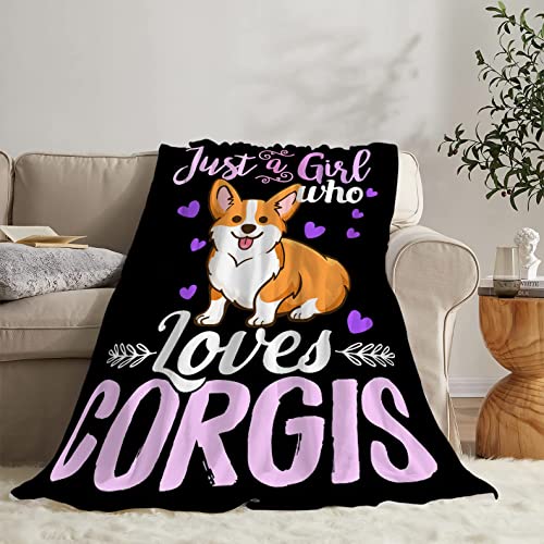 Cute Corgi Throw Blanket Just A Girl Who Loves Corgis for Women Corgi Lover Soft Cozy Fuzzy Fleece Blanket for Sofa Bed Couch Chair Living Room 40"x50"