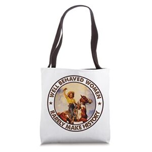 retro cowgirl well behaved women rarely make history western tote bag