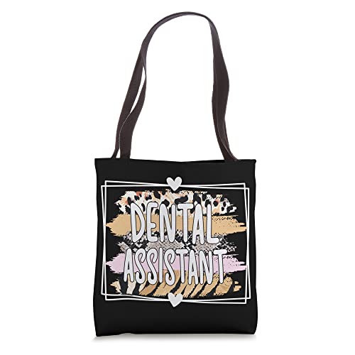 Dental Assistant Appreciation Dental Assistant Tote Bag