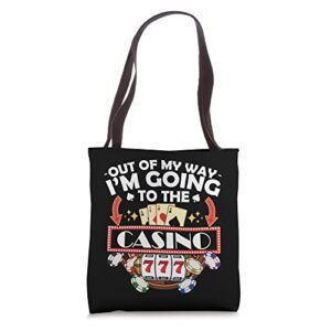 out of my way i’m going to the casino las vegas gambling tote bag